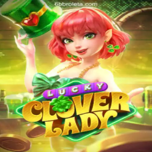 Discover the Thrills of LuckyCloverLady in 6bb Cassino Online: Entretenimento e Grandes Prêmios🏅🔥