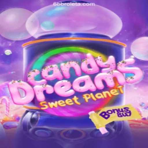 Exploring CandyDreamsSweetPlanet: A Sweet Adventure with 6bb Cassino Online